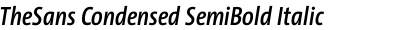 TheSans Condensed SemiBold Italic